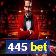 445 bet